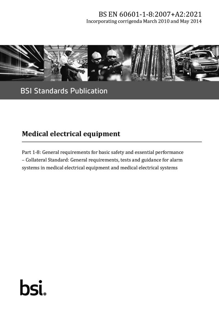EN 60601-1-8:2007+A2:2021醫(yī)用電氣設(shè)備第1-8部分：基本安全和基本性能的一般要求附帶標(biāo)準(zhǔn)：醫(yī)用電氣設(shè)備和醫(yī)用電氣系統(tǒng)報(bào)警系統(tǒng)的一般要求、試驗(yàn)和指南